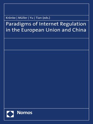cover image of Paradigms of Internet Regulation in the European Union and China